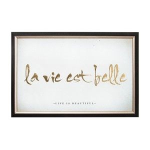 Obraz v rámu Graham & Brown La Vie Est Belle, 60 x 40 cm