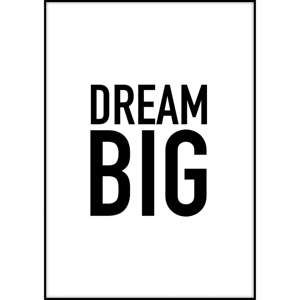 Plakát Imagioo Dream Big, 40 x 30 cm
