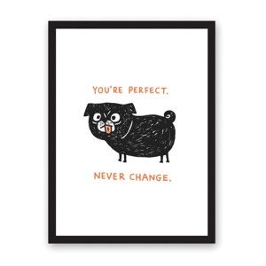 Plakát Ohh Deer You Are Perfect Never Change, 29,7 x 42 cm
