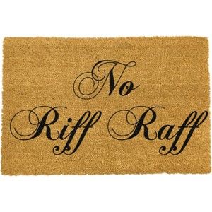 Rohožka Artsy Doormats No Riff Raff, 40 x 60 cm